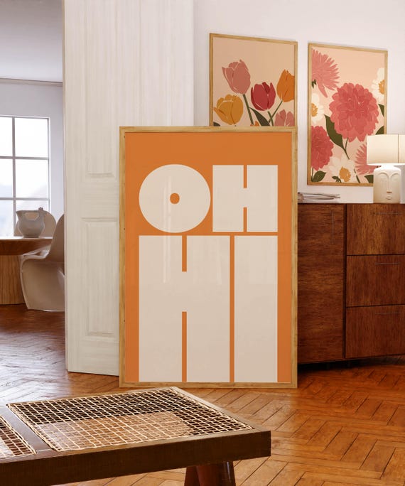 Oh Hi Modern Typography Poster, Bold Type Art