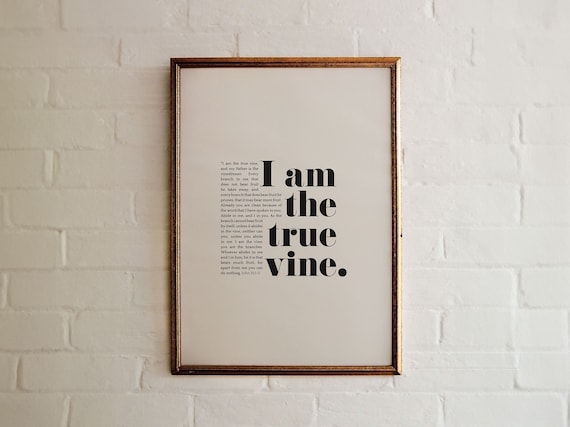 John 15:5 I Am The True Vine Bold Modern Bible Verse Christian Poster