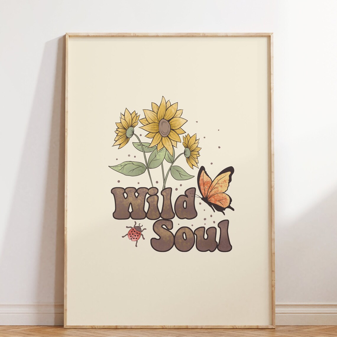 Wild Soul Sunflower Butterfly Ladybug Retro Nature Quote Poster