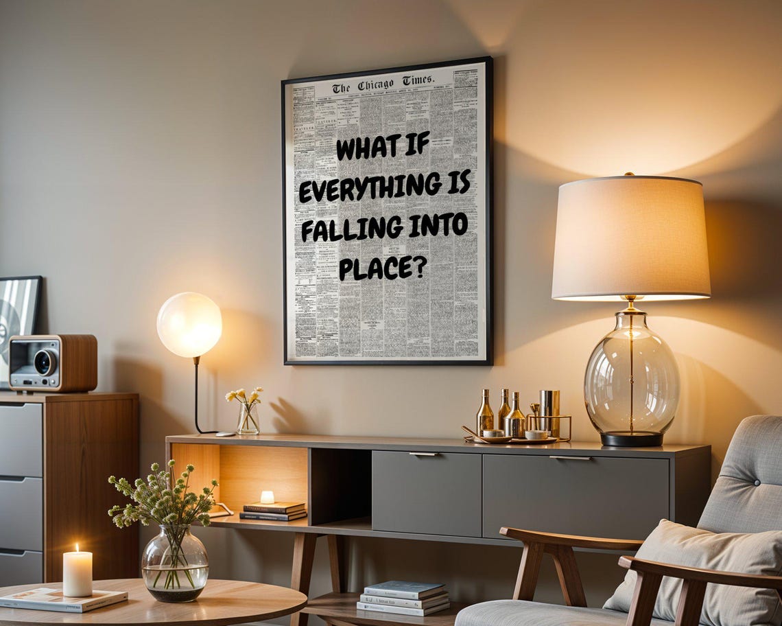 What If Everything Is Falling Into Place Black Newspaper Quote Poster - Image 3
