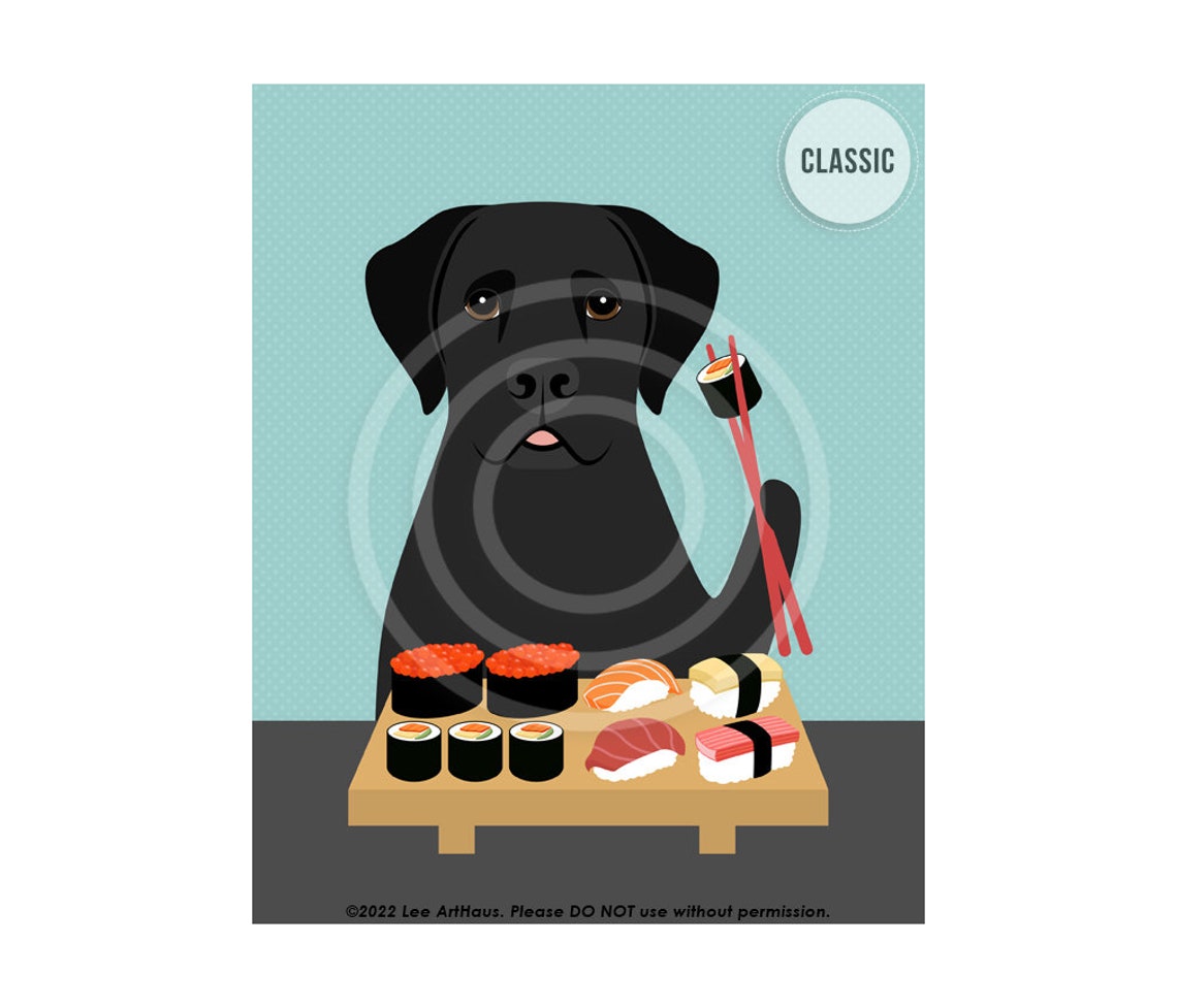 572dp Sushi Prints Black Labrador Retriever Dog Eating Sushi Wall Art Sushi Decor Funny Dog Art Foodie Gifts Japanese Food Art