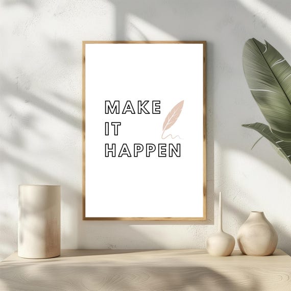 Inspirational Wall Art Print Motivational Quote Poster Make It Happen Minimalist Home Decor Office Positive Prints