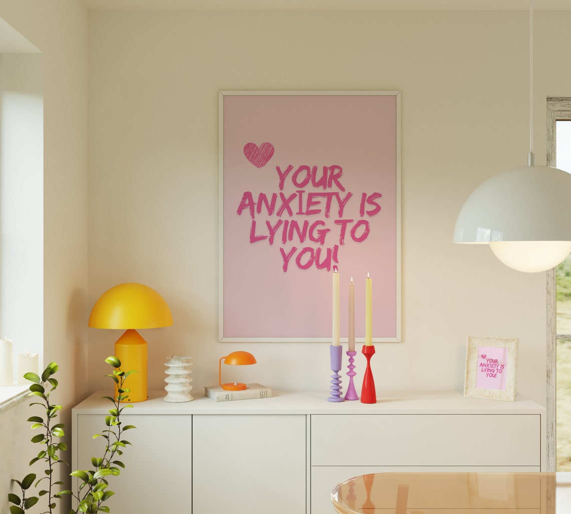 Your Anxiety Is Lying To You Pink Mental Health Affirmation Print - Image 3