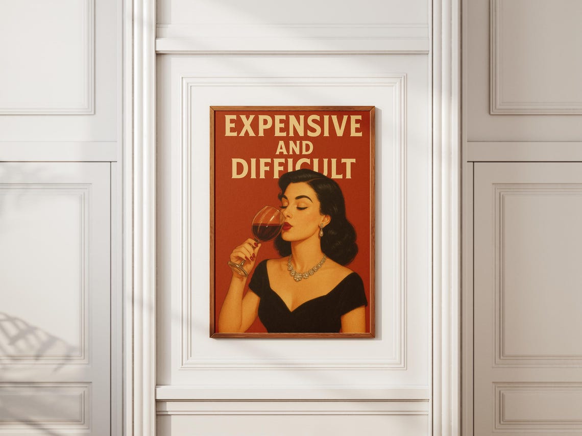Expensive And Difficult Poster Funny Wine Wall Art Retro Woman Print Sarcastic Quote Vintage Kitchen Bar Decor
