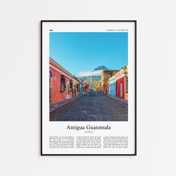 Antigua Guatemala Color Print Real Photo Poster Travel Gift Wall Art
