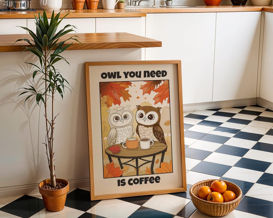 Funny Retro Owl You Need Is Coffee Cute Autumn Owls Kitchen Wall Art
