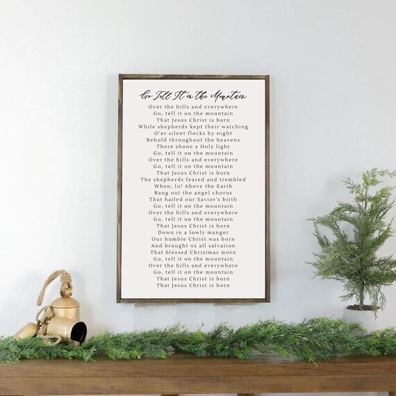 Go Tell It On The Mountain Christmas Song Lyrics Typography Farmhouse Sign Poster