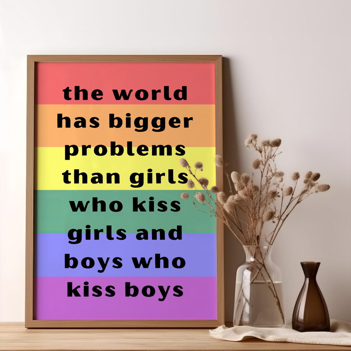 LGBTQ Rainbow Pride Quote The World Has Bigger Problems Poster - Image 7