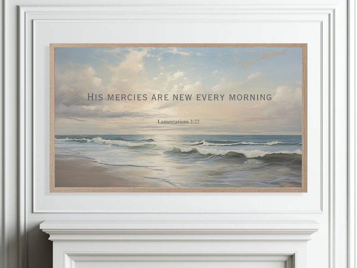 Lamentations 3 22 His Mercies Are New Every Morning Ocean Poster - Image 4