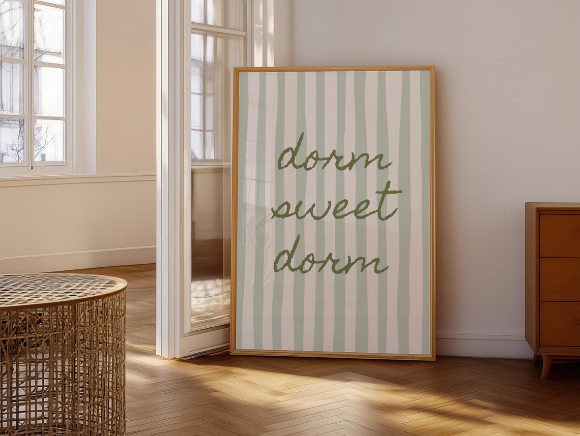 Dorm Sweet Dorm Sage Green Stripe Quote College Dorm Wall Poster
