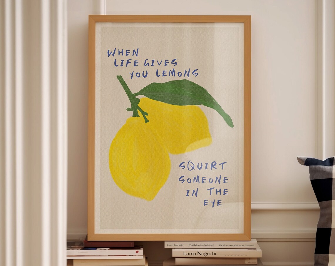 When Life Gives You Lemons Retro Quote Art Print