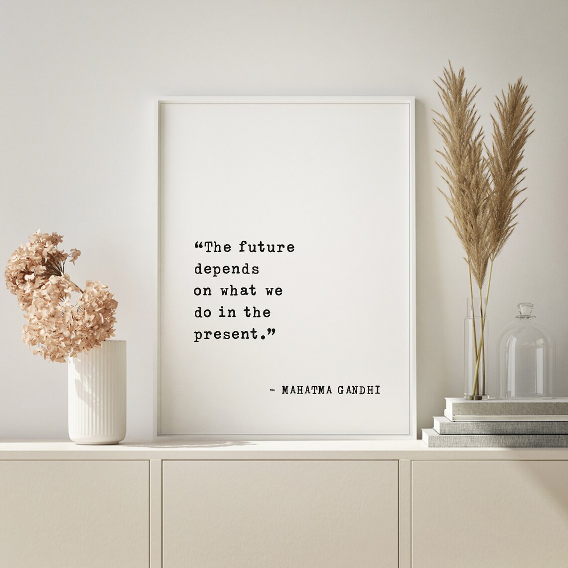 Mahatma Gandhi The Future Depends on What We Do Present Poster - Image 2