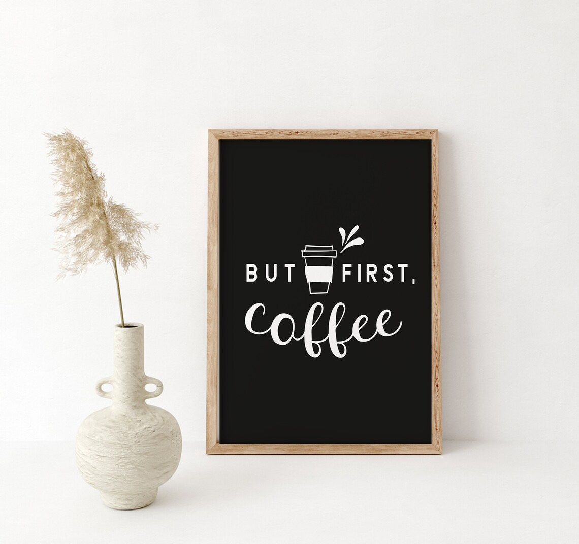 But First Coffee Wooden Sign Farmhouse Sign Farmhouse Style Farmhouse Decor Kitchen Sign Coffee Bar Sign Black Background
