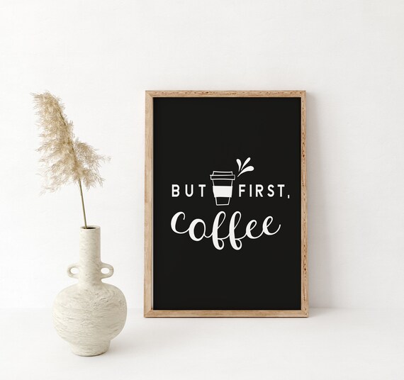 But First Coffee Wooden Sign Farmhouse Sign Farmhouse Style Farmhouse Decor Kitchen Sign Coffee Bar Sign Black Background