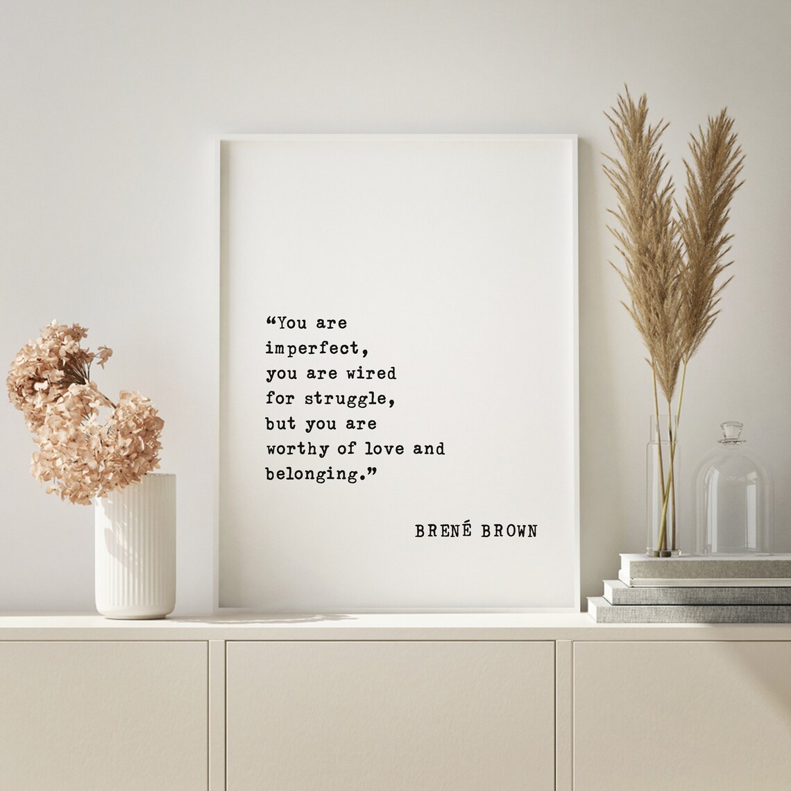 Brené Brown You Are Imperfect Wired for Struggle Quote Poster - Image 3