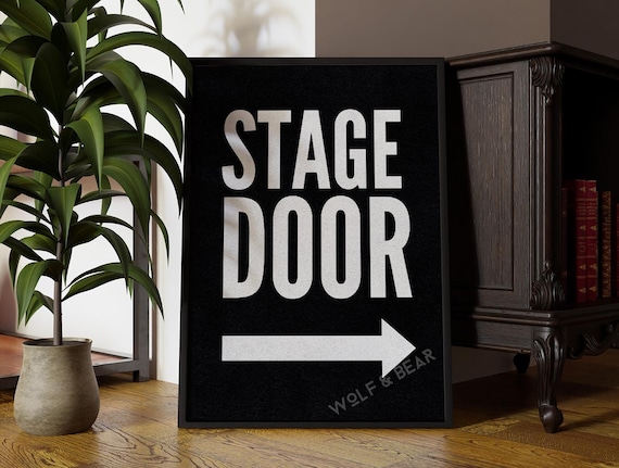 Stage Door Arrow Sign Bold Black and White Typography Art Poster
