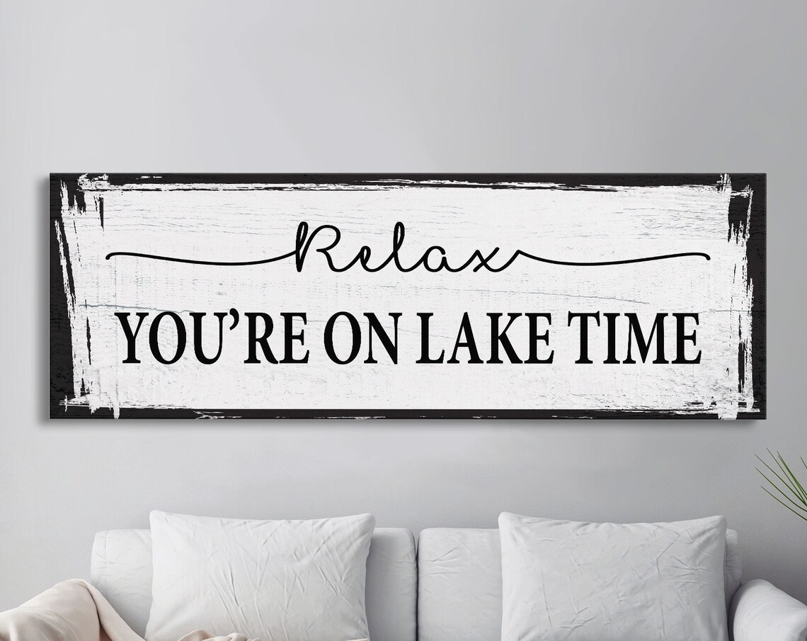 Relax You're On Lake Time Lake House Art Print - Image 6