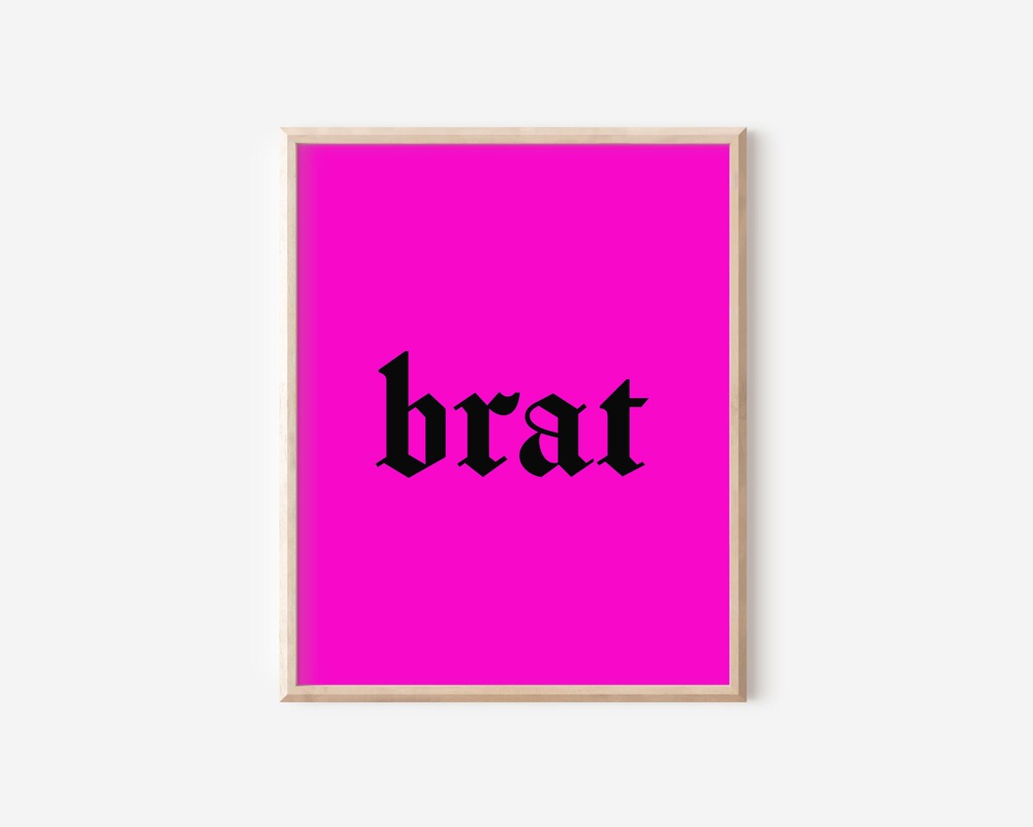 Brat Black Blackletter Bold Trendy Typography Pink Y2K Poster