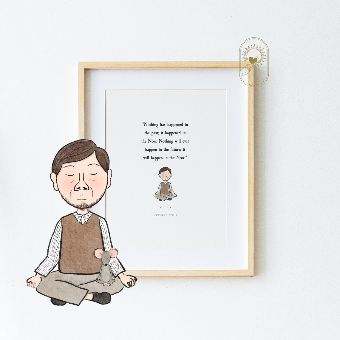 Eckhart Tolle Nothing Happened in the Past Happened in the Now Poster