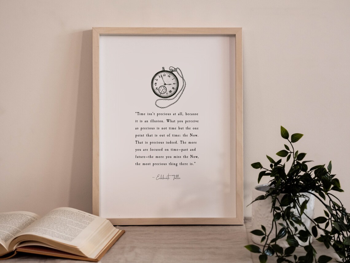 Eckhart Tolle Time Is an Illusion Pocket Watch Mindfulness Quote Poster - Image 2