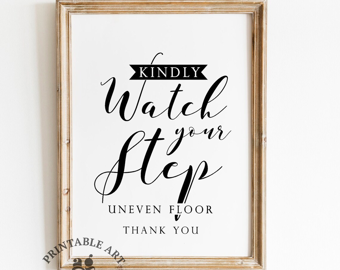 Kindly Watch Your Step Caution Sign Poster Uneven Surface Entry Decor - Image 4