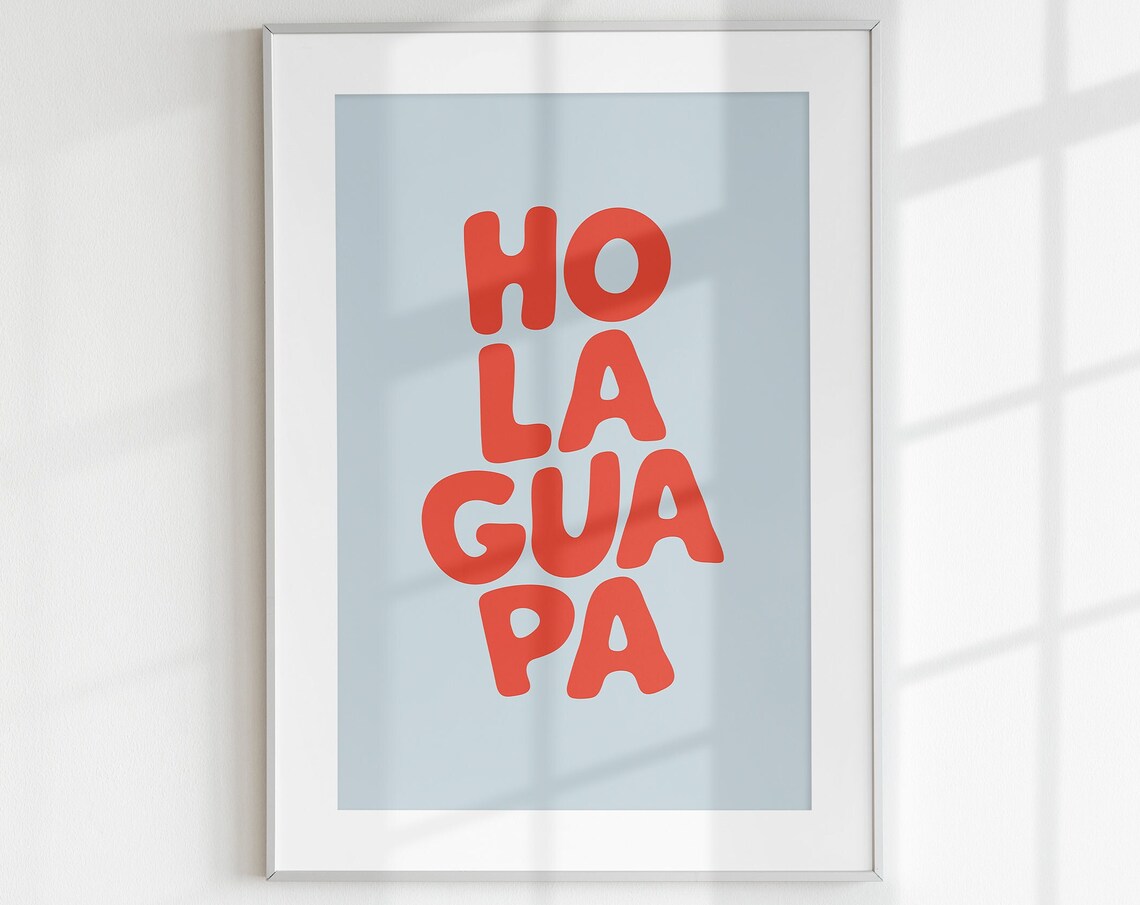 Hola Guapa Red Stacked Lettering Pale Blue Spanish Retro Fun Poster