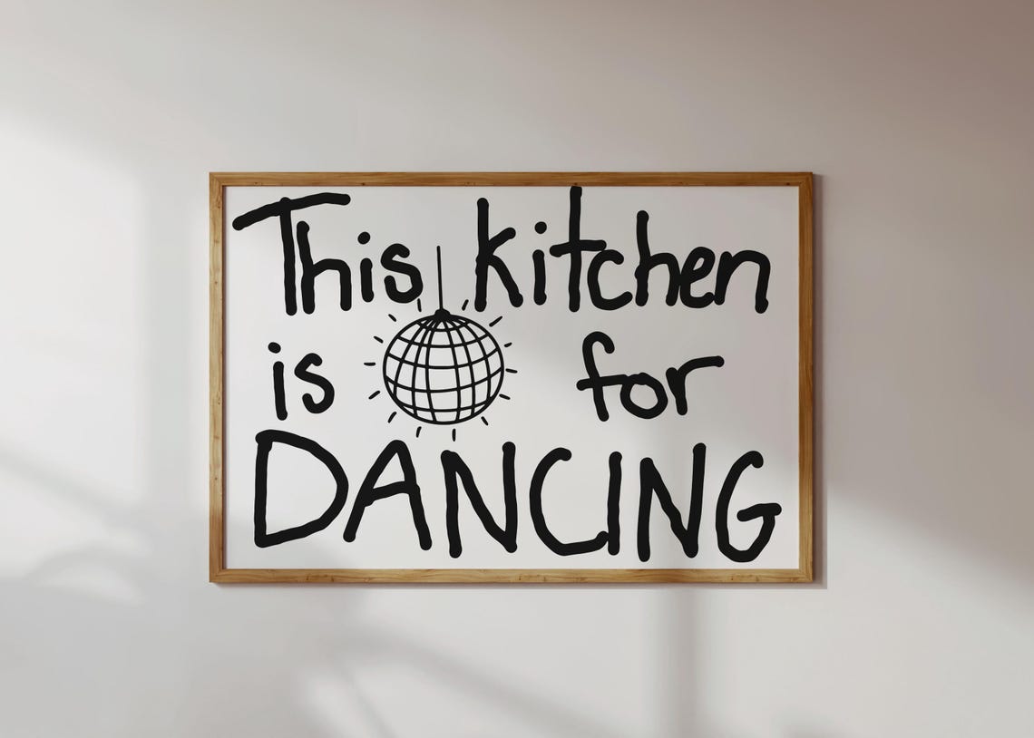 This Kitchen Is For Dancing Disco Ball Fun Quote Decor Poster