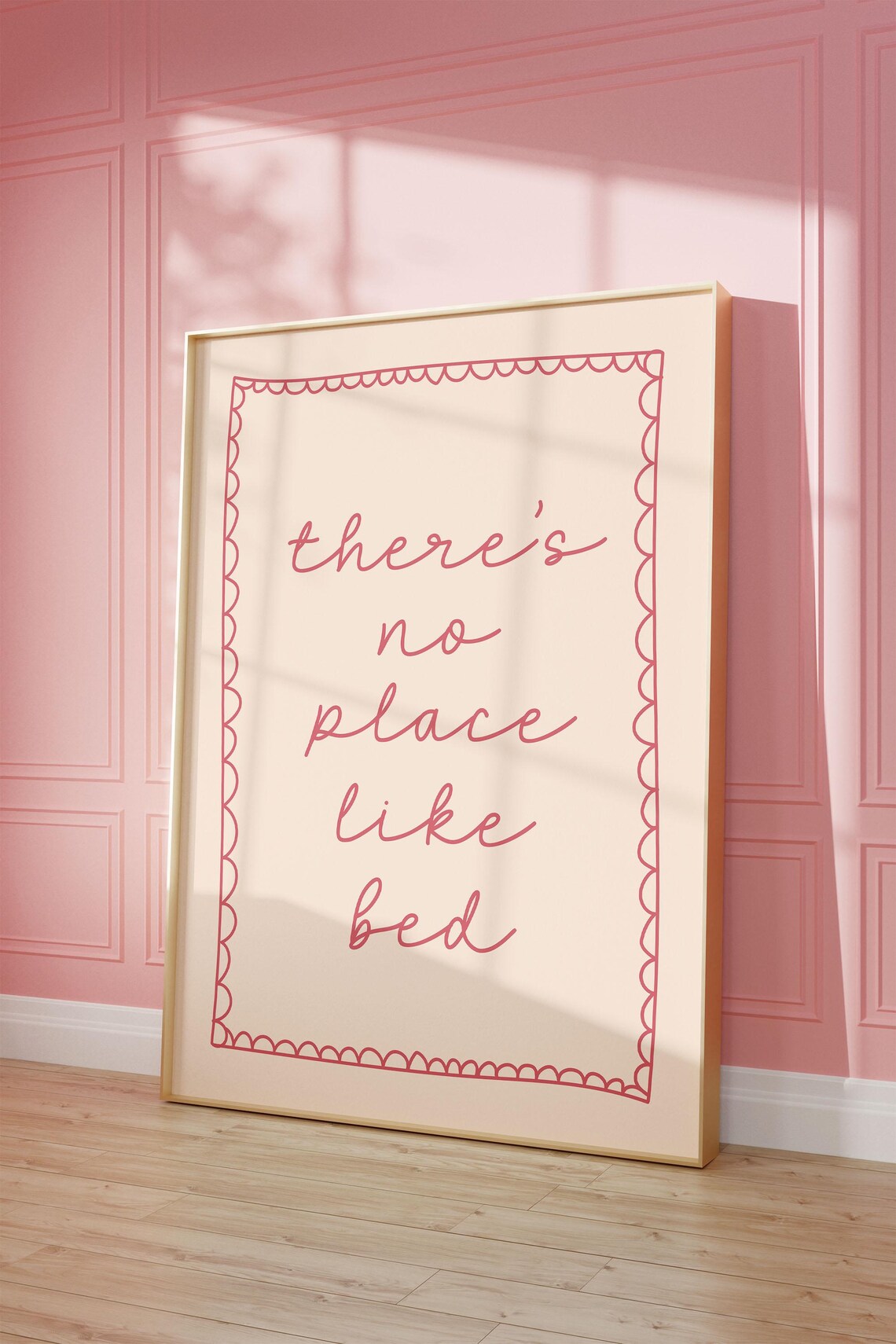 There's No Place Like Bed Art Print, Pink Quote