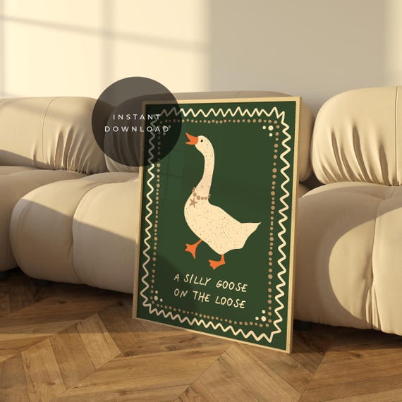 Silly Goose On The Loose Print Trendy Wall Art Apartment Decor Retro Quirky Nursery Cottage Core