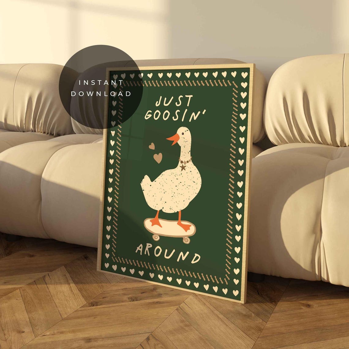 Just Goosin Around Goose Skateboard Green Vintage Funny Poster