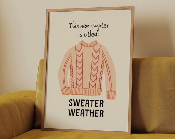 Sweater Weather Cozy Season Trendy Autumn Printables Wall Art Neutral Fall Art Cute Fall Decor Modern Autumn Decor