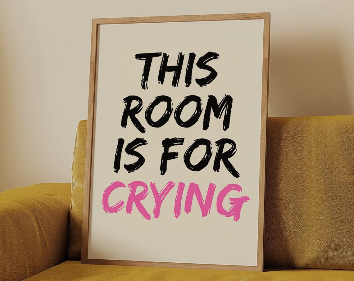 This Room Is For Crying Black Pink Brush Lettering Funny Quote Poster