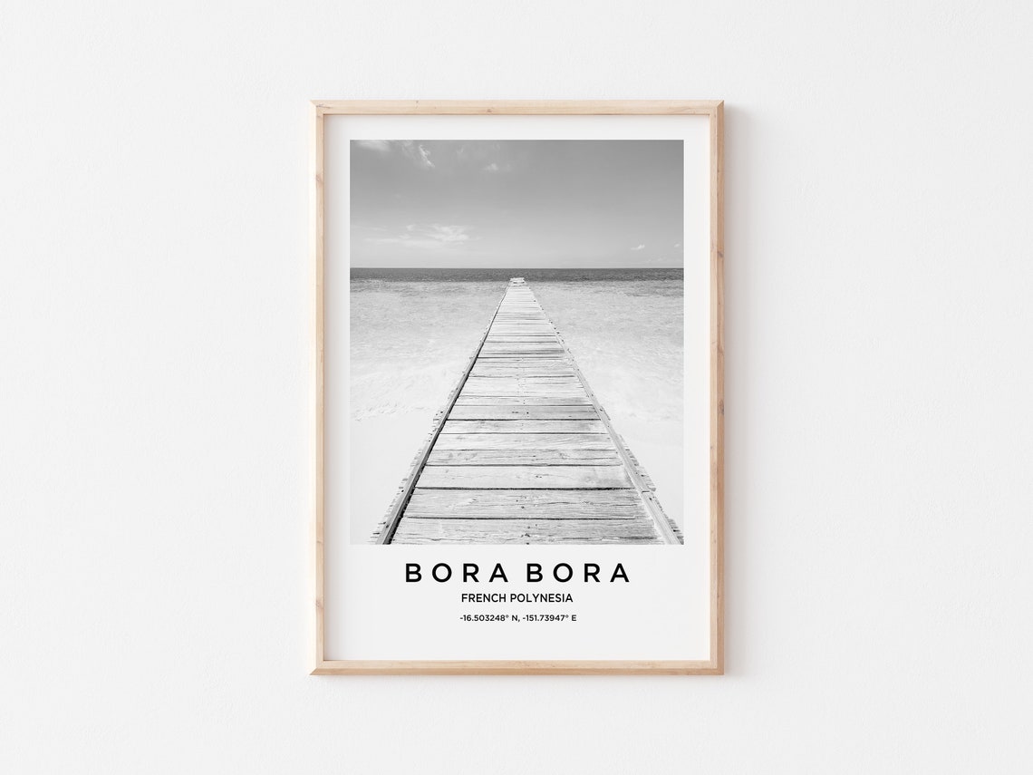 Bora Bora French Polynesia Wooden Pier Ocean Black White Poster - Image 3