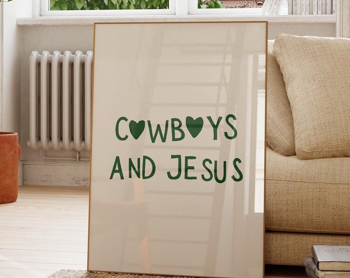 Cowboys And Jesus Green Heart Western Faith Quote Art Poster