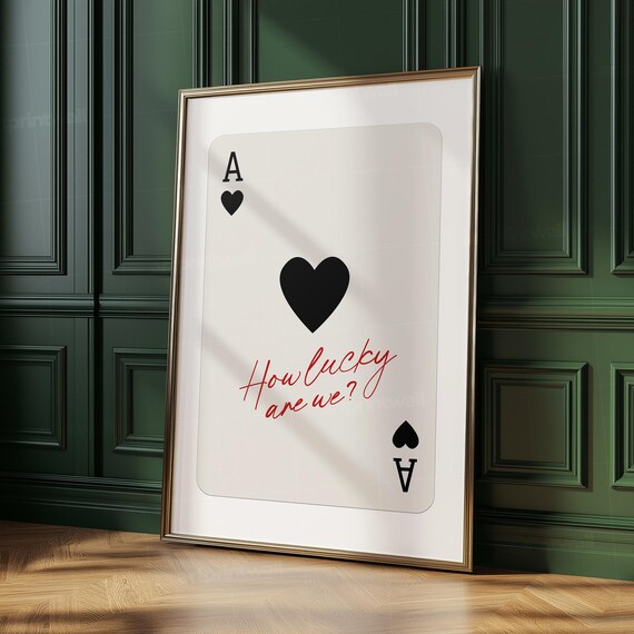 Ace Of Hearts How Lucky Are We Red Script Card Typography Poster