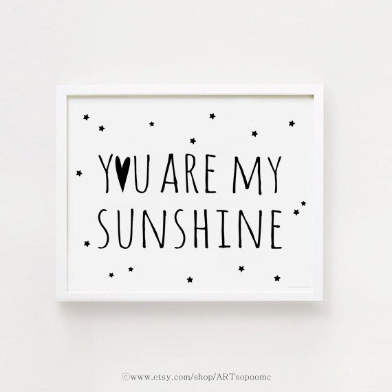 You Are My Sunshine Nursery Wall Art Print