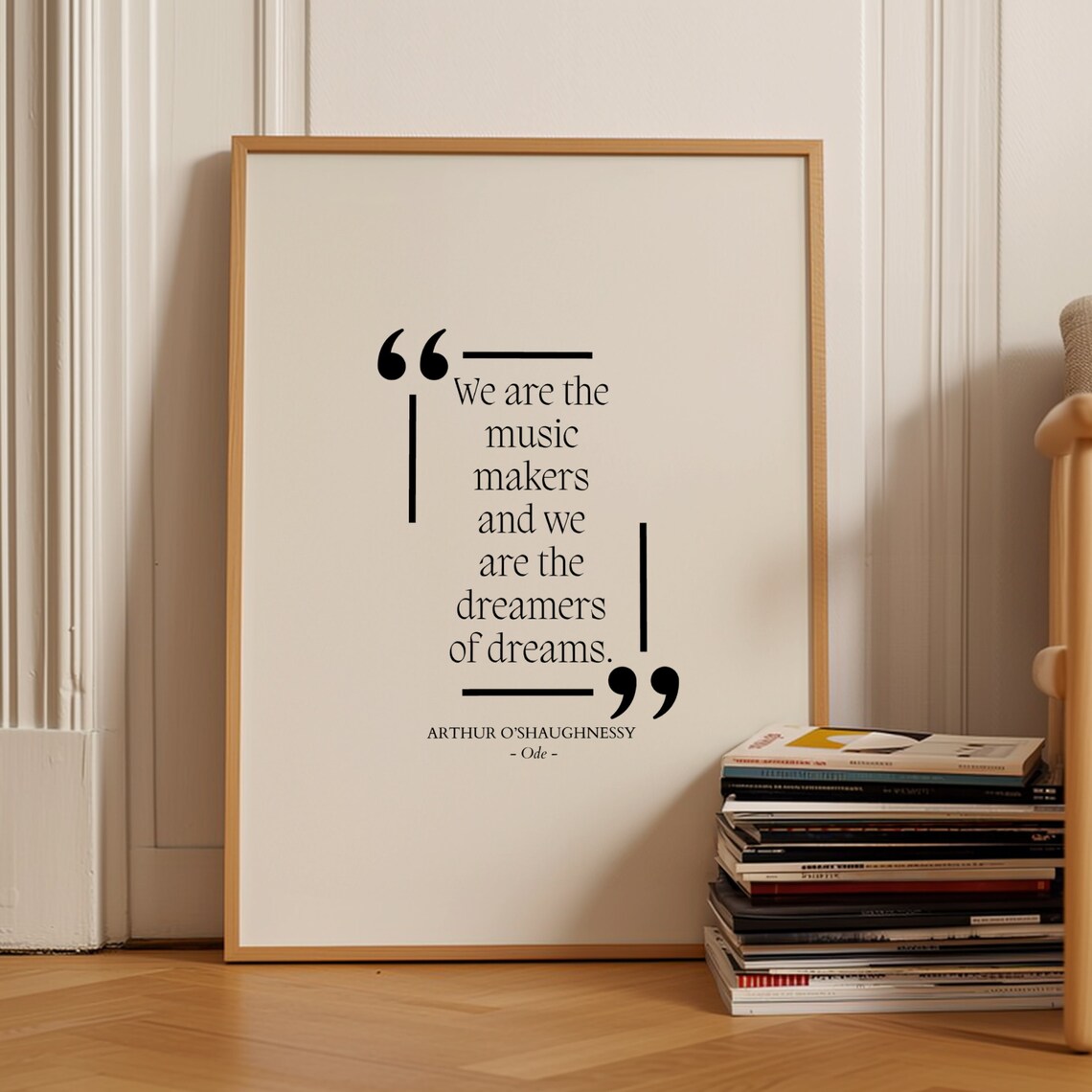 Arthur O'Shaughnessy Music Makers Dreamers Of Dreams Ode Quote Poster