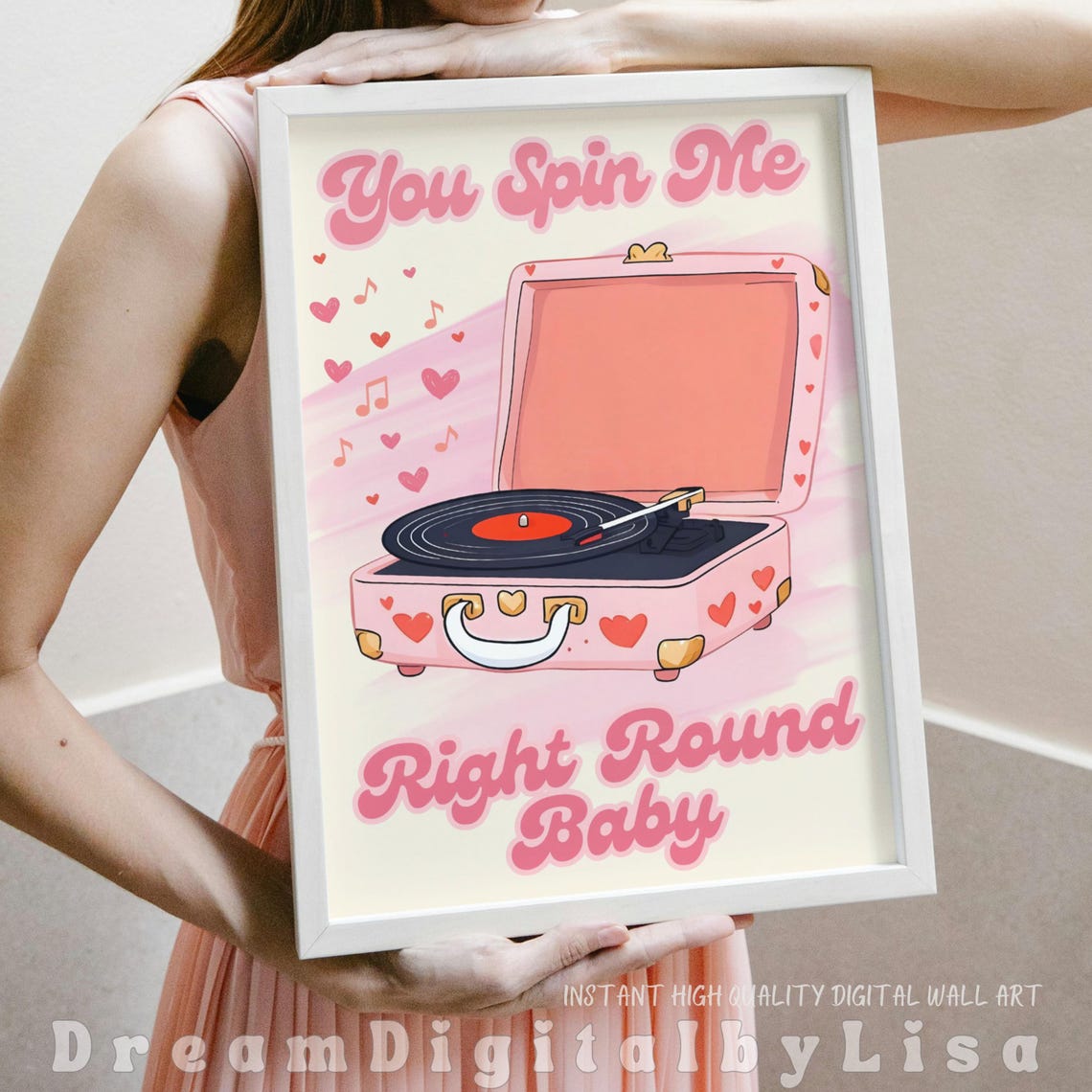 You Spin Me Right Round Baby Pink Retro Record Player Poster - Image 2