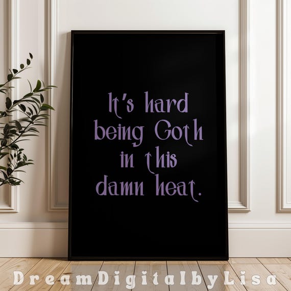Gothic Quote, Dark Room Decor Art Print