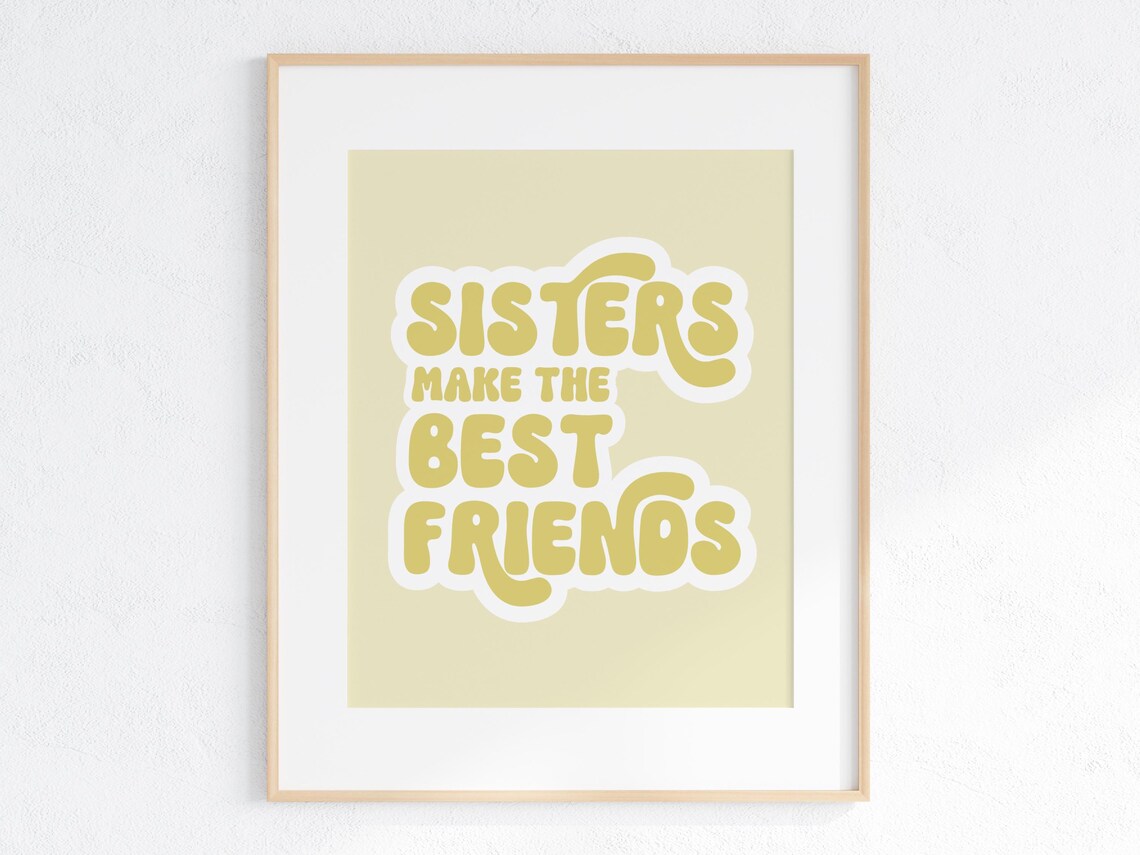 Girls Wall Art, Sisters Make The Best Friends