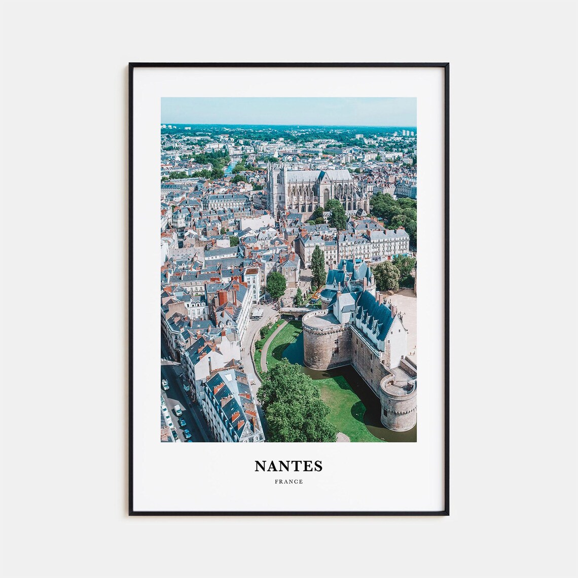 Nantes France Aerial City View Cathedral Riverside Castle Poster