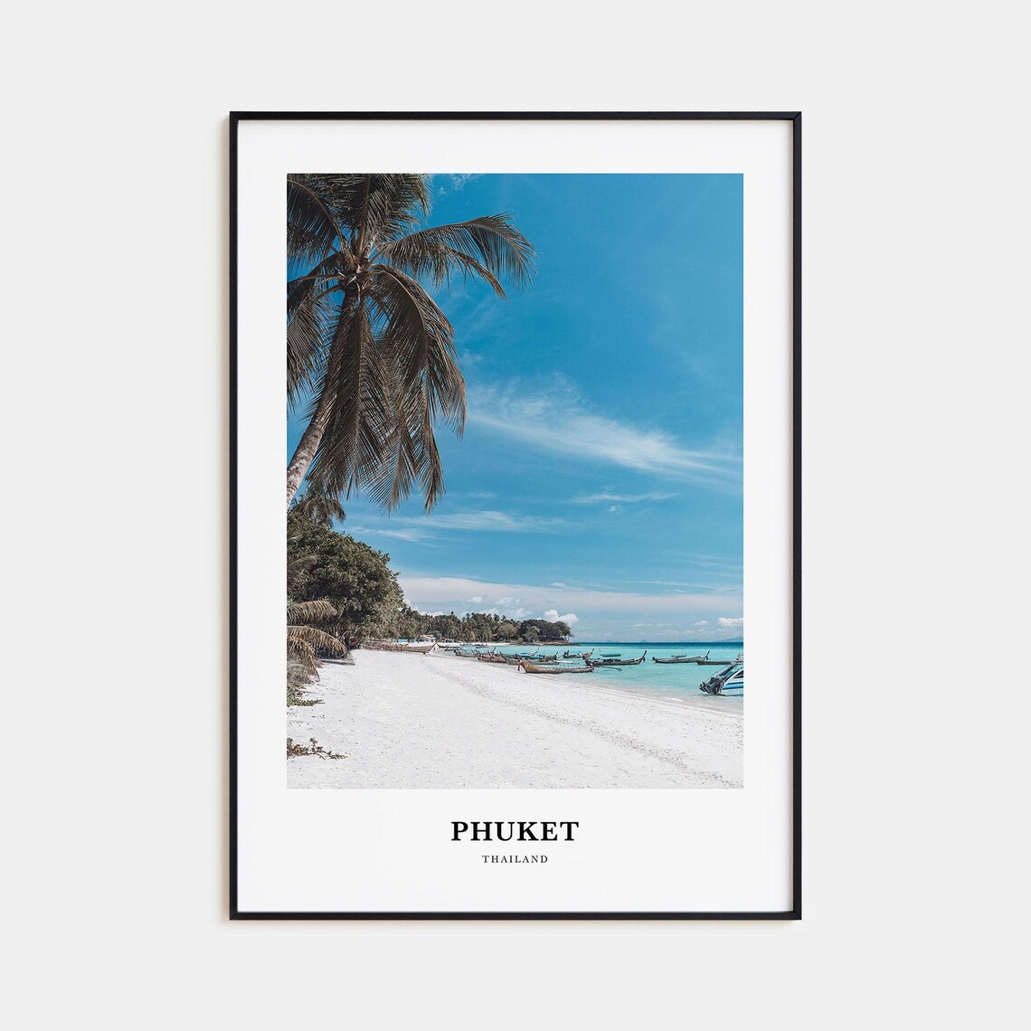Phuket Thailand White Sand Beach Palms Longtail Boats Poster