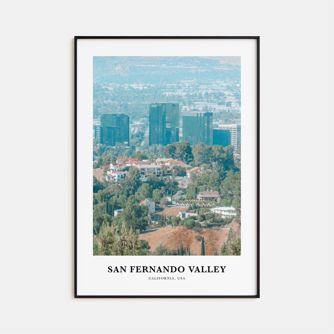 San Fernando Valley California Aerial Haze Photo Travel Poster