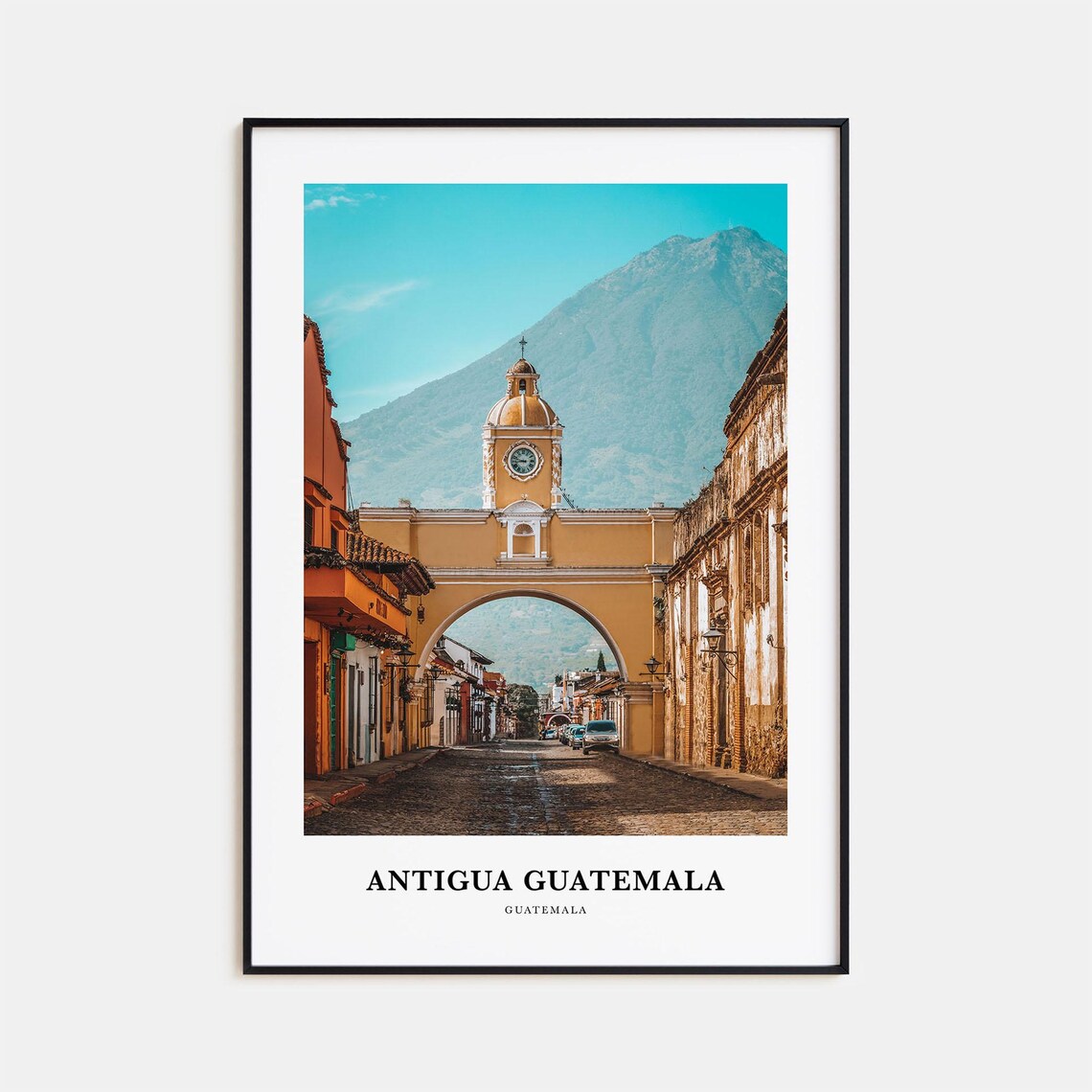 Antigua Guatemala Santa Catalina Arch Volcano Street Photo Poster
