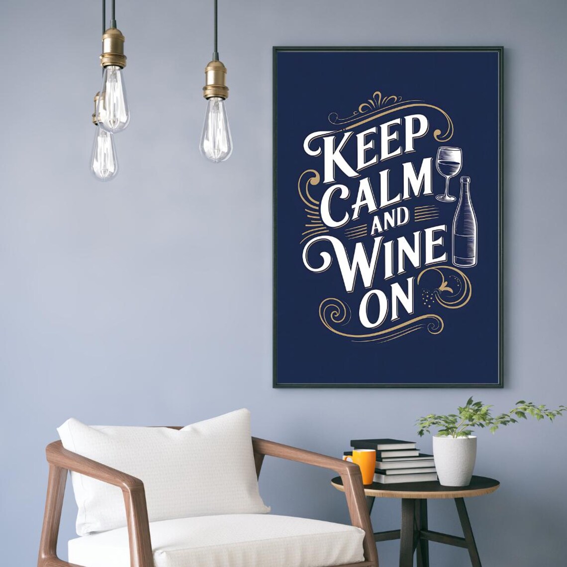 Navy Blue Keep Calm and Wine On Gold Lettering Typography Poster - Image 3