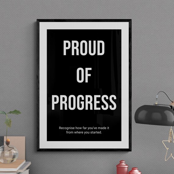 Proud of Progress Self Improvement Daily Motivational Quote Poster