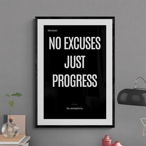 No Excuses Just Progress Daily Mindset Motivational Quote Poster
