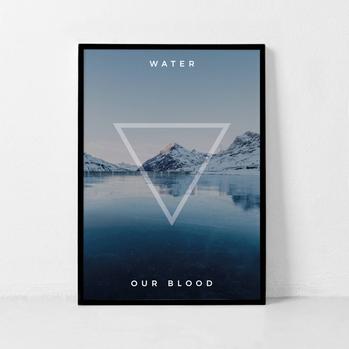 Water Our Blood Frozen Lake Snow Mountain Art Element Poster