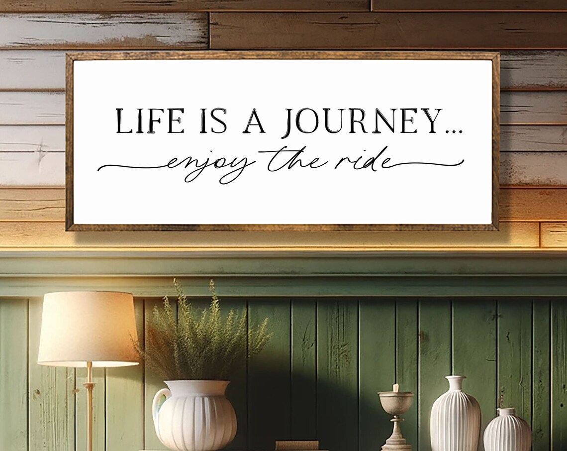 Life Is A Journey, Enjoy The Ride Quote Art Print