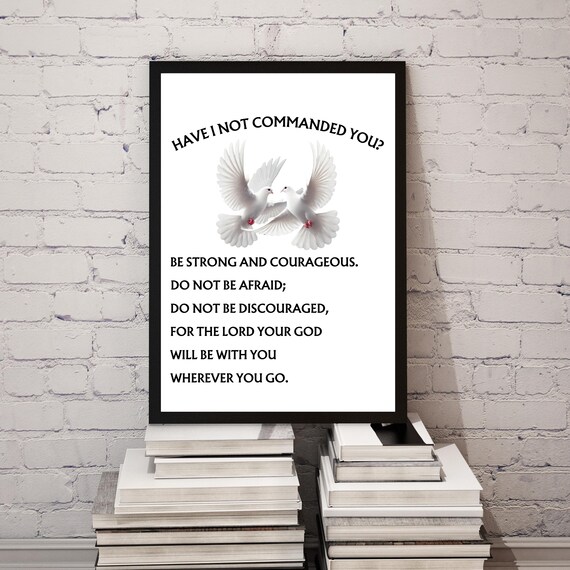 Be Strong And Courageous Joshua 19 White Dove Bible Verse Poster
